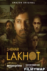 Shehar Lakhot (2023) Hindi Web Series