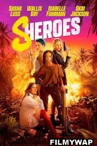 Sheroes (2023) Hindi Dubbed