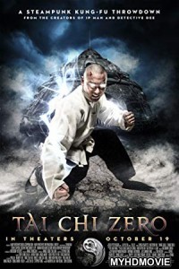 Tai Chi Zero (2012) Hindi Dubbed