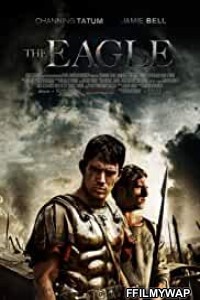 The Eagle (2011) Hindi Dubbed