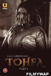 Tohfa (2023) Ullu Hindi Hot Webseries