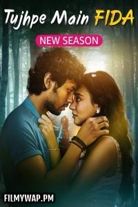 Tujhpe Main Fida (2024) Season 2 Hindi Web Series