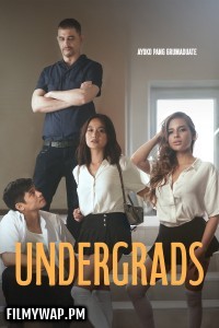 Undergrads (2024) Tagalog Movie