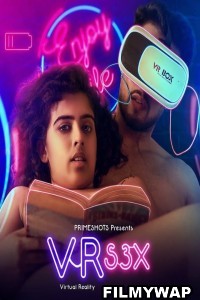 VR S3X (2023) PrimeShots Original Hindi Hot Webseries