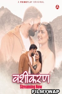 Vasheekaran (2024) PrimePlay Hindi Unrated Webseries