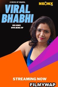 Viral Bhabhi (2023) NeonX Original