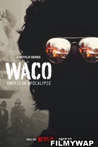 Waco American Apocalypse (2023) Hindi Web Series