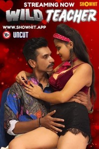 Wild Teacher (2024) ShowHit Hindi Short Film