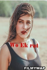 Wo Ek Raat (2023) ShowX Original