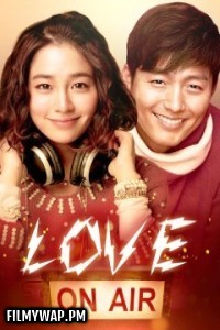 Love On-Air (2012) Korean Hindi Dubbed Movie