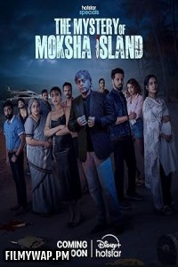 The Mystery of Moksha Island (2024) Hindi Web Series